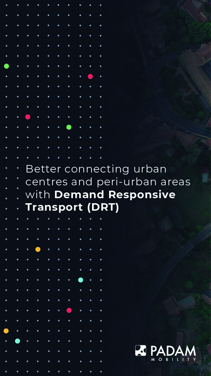 Padam Mobility: Better Connecting Urban Centres and Peri-Urban Areas